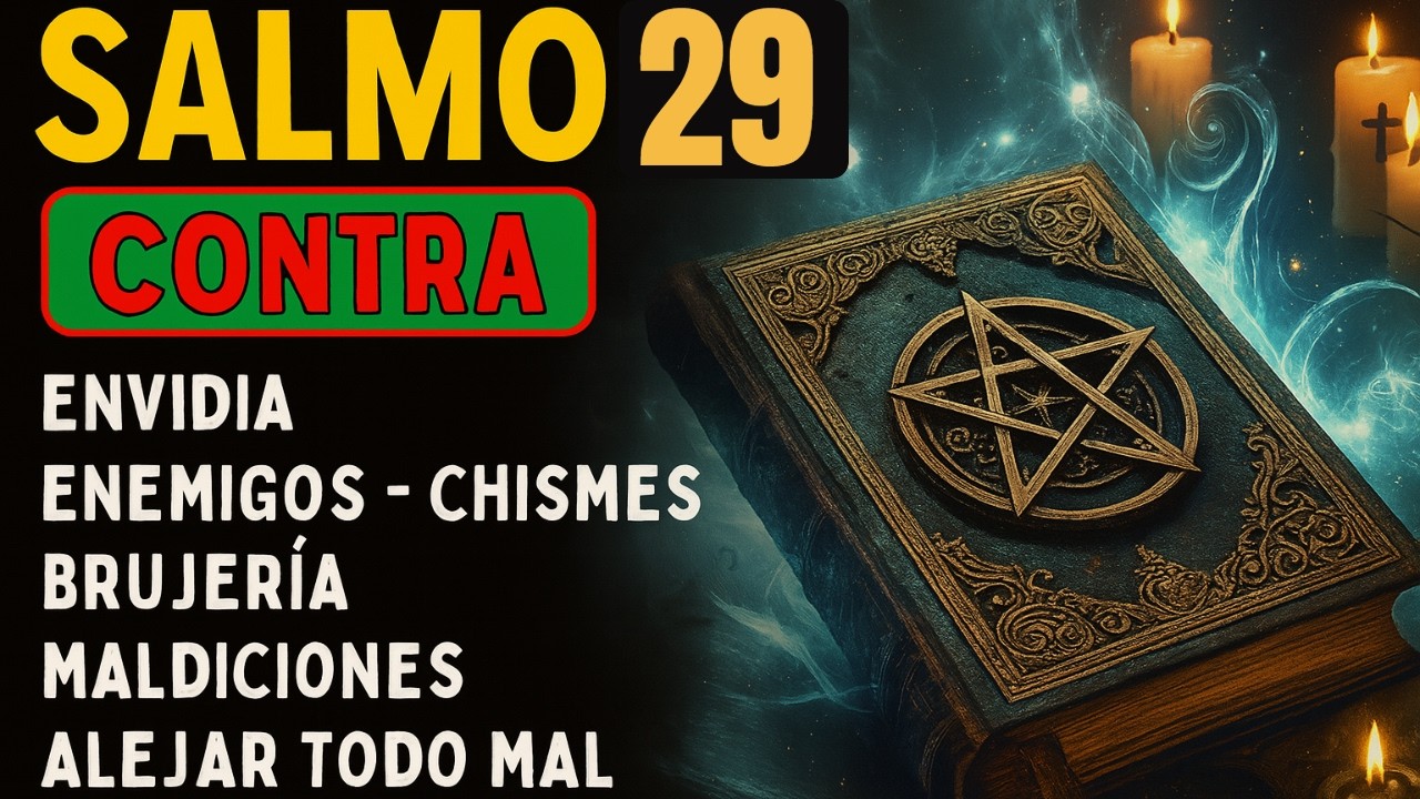 SALMO 29  PODEROSA ORACIÓN PARA DESTRUIR LA BRUJERÍA, EL MAL Y LOS ENEMIGOS 🙏 8