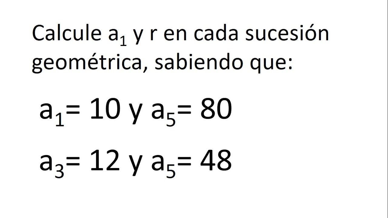 Calculo de a1 y r. (Primer término y razón de una progresión geométrica)