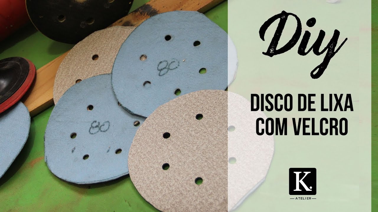 Como fazer disco de lixa com velcro - DIY