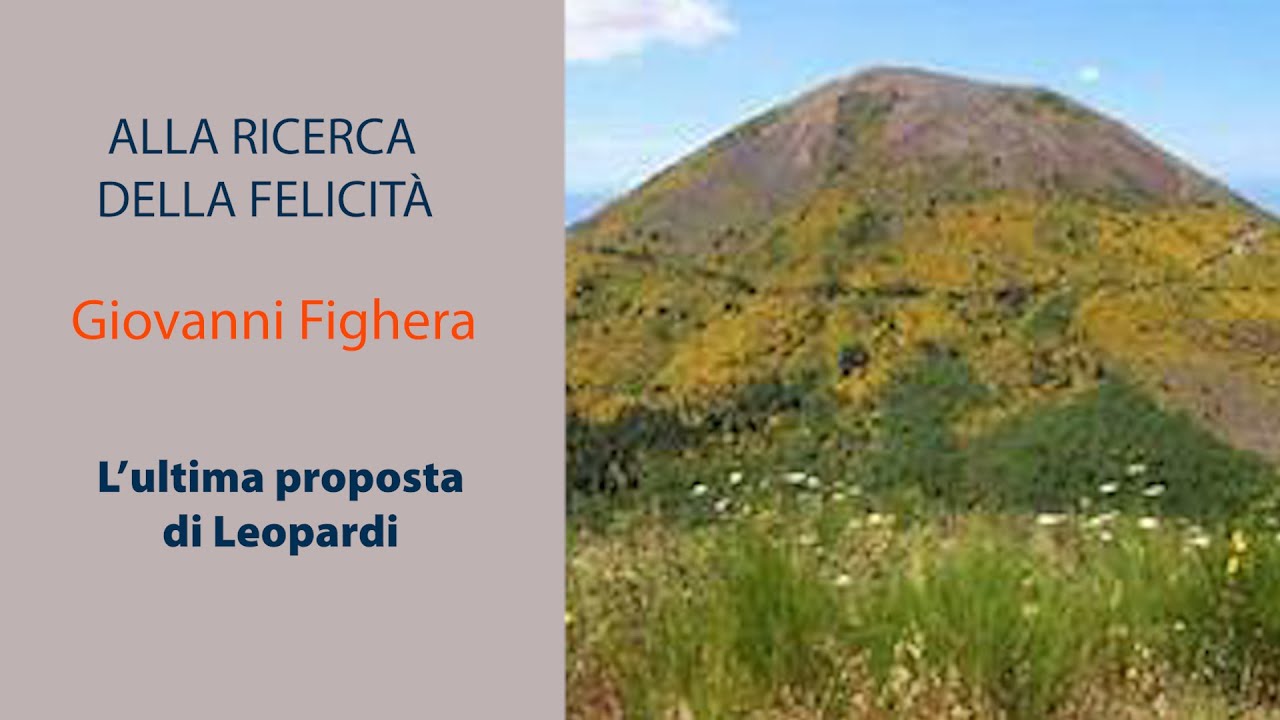 Alla ricerca della felicità 12- L’ultima proposta di Leopardi