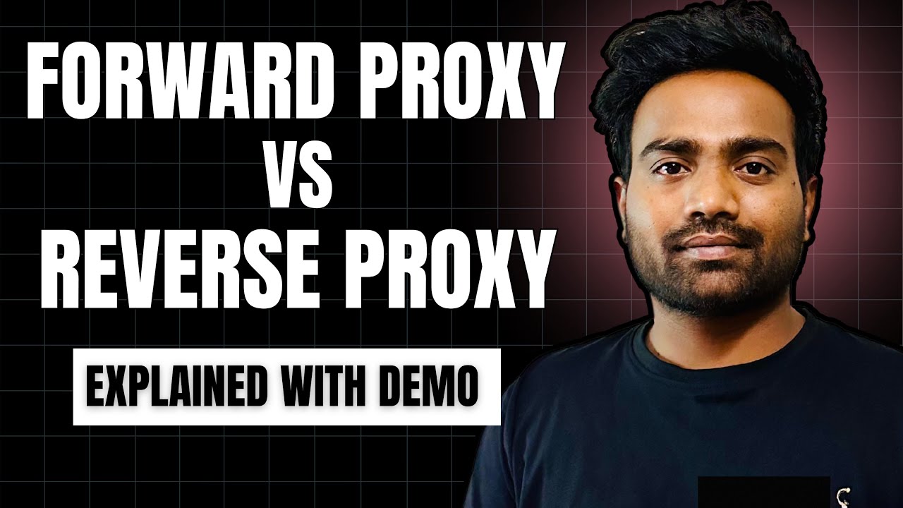 You will never forget Forward vs Reverse proxy after this.