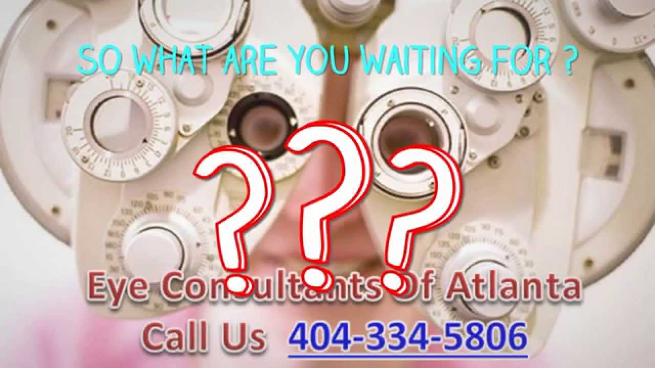 Eye Consultants of Atlanta|404-334-5806| Atlanta Eye Consultants|Lasik Eye Surgery Atlanta