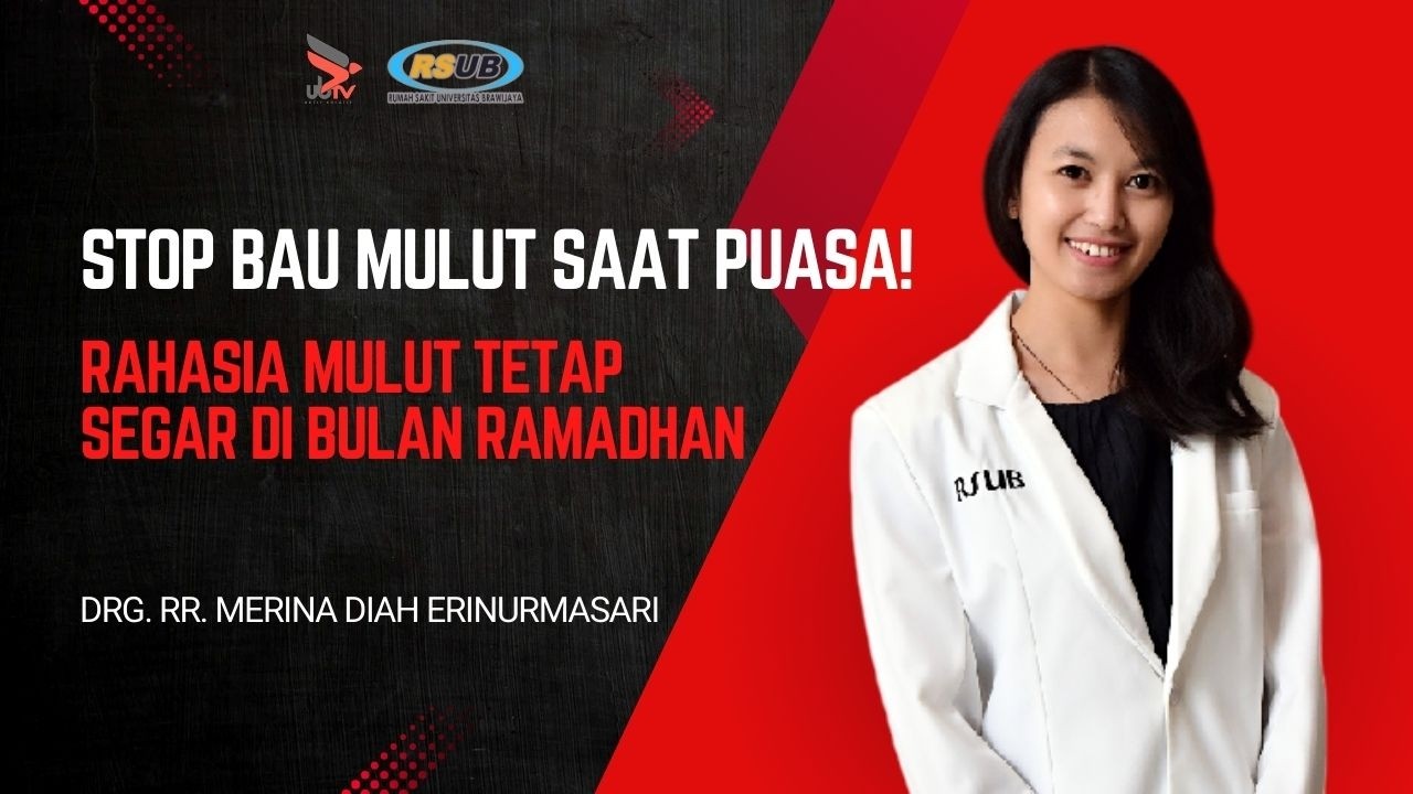 STOP Bau Mulut Saat Puasa! | Rahasia Mulut Tetap Segar di Bulan Ramadan | Healthy Lifestyle UBTV