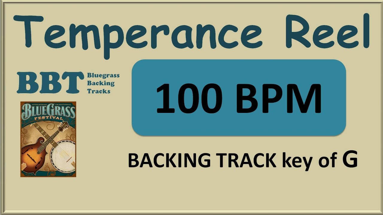 Temperance Reel - 100 BPM bluegrass backing track