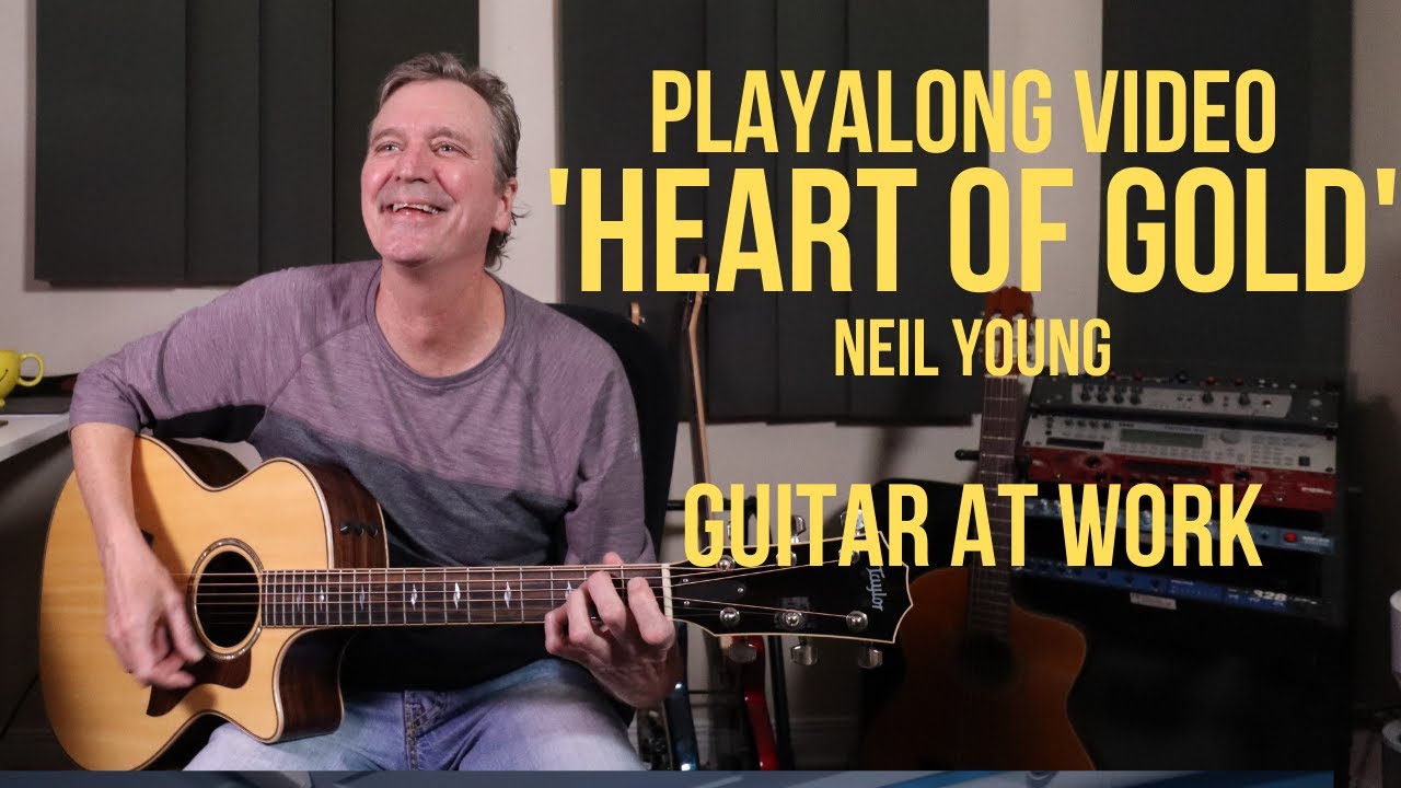 'Heart Of Gold' by Neil Young Playalong Video