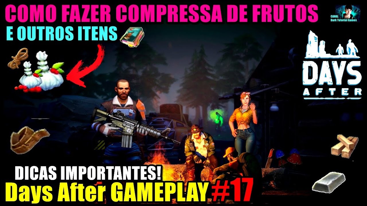 ●Days After GAMEPLAY #17 DICAS IMPORTANTES 👁 COMO FAZER COMPRESSA DE FRUTOS E OUTROS ITENS