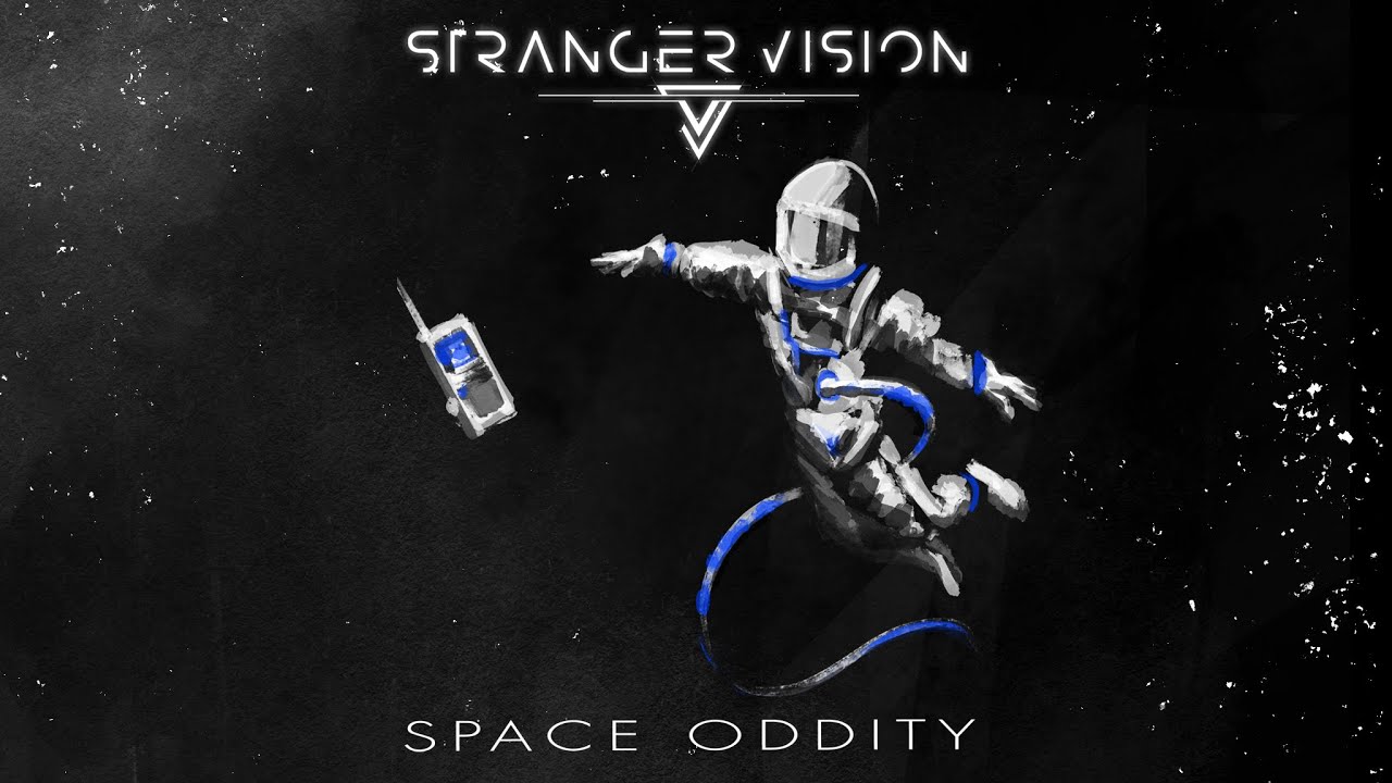 STRANGER VISION - Space Oddity [Official Vertical lyric video]
