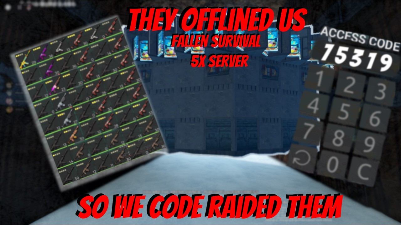 We got Offline Raided so we code raided :Fallen Survival 5x