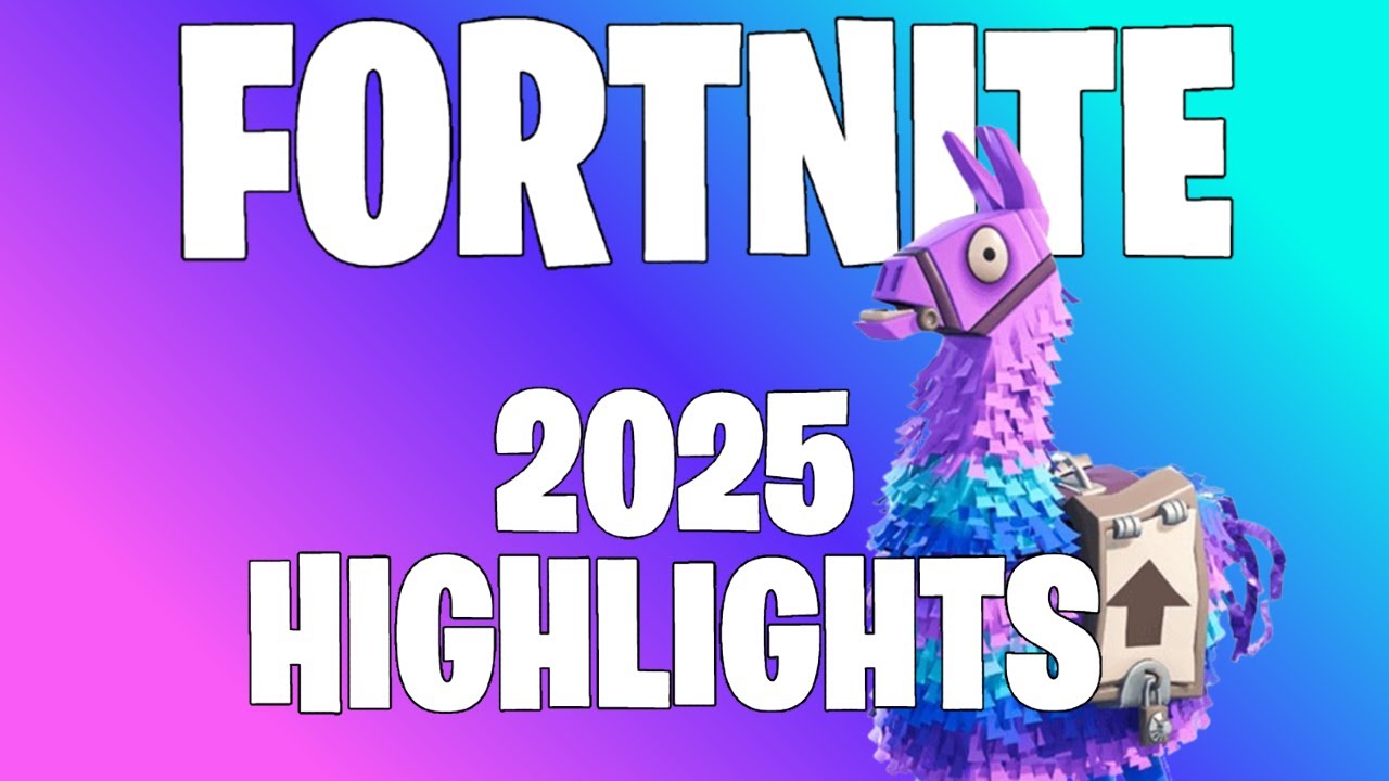 Fortnite 2025 highlights