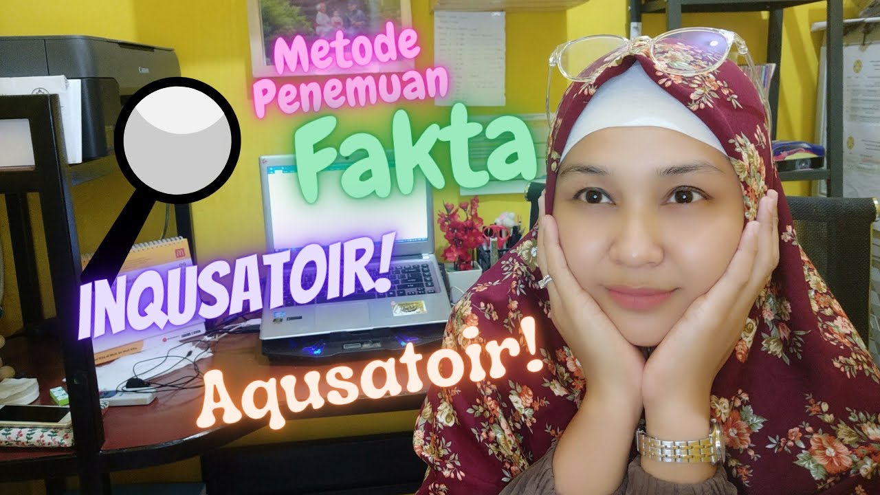 MENEMUKAN FAKTA PAKAI METODE ? ! !