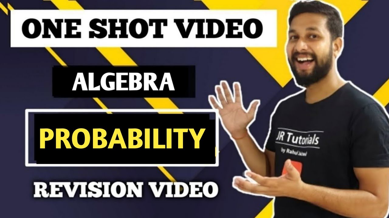 10th Algebra | One Shot Revision Video | Chapter No 5 | Probability | JR Tutorials |
