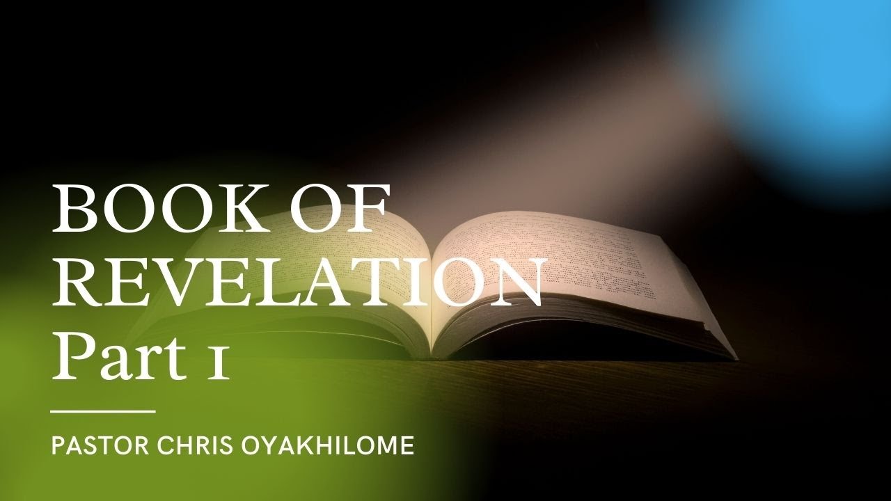 Book of Revelation Part 1 (The reality of The Rapture) - Pastor Chris