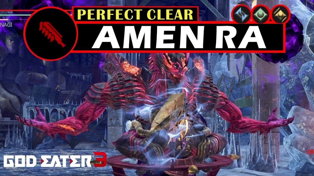 Amen Ra Perfect Clear [Buster Blade] - God Eater 3