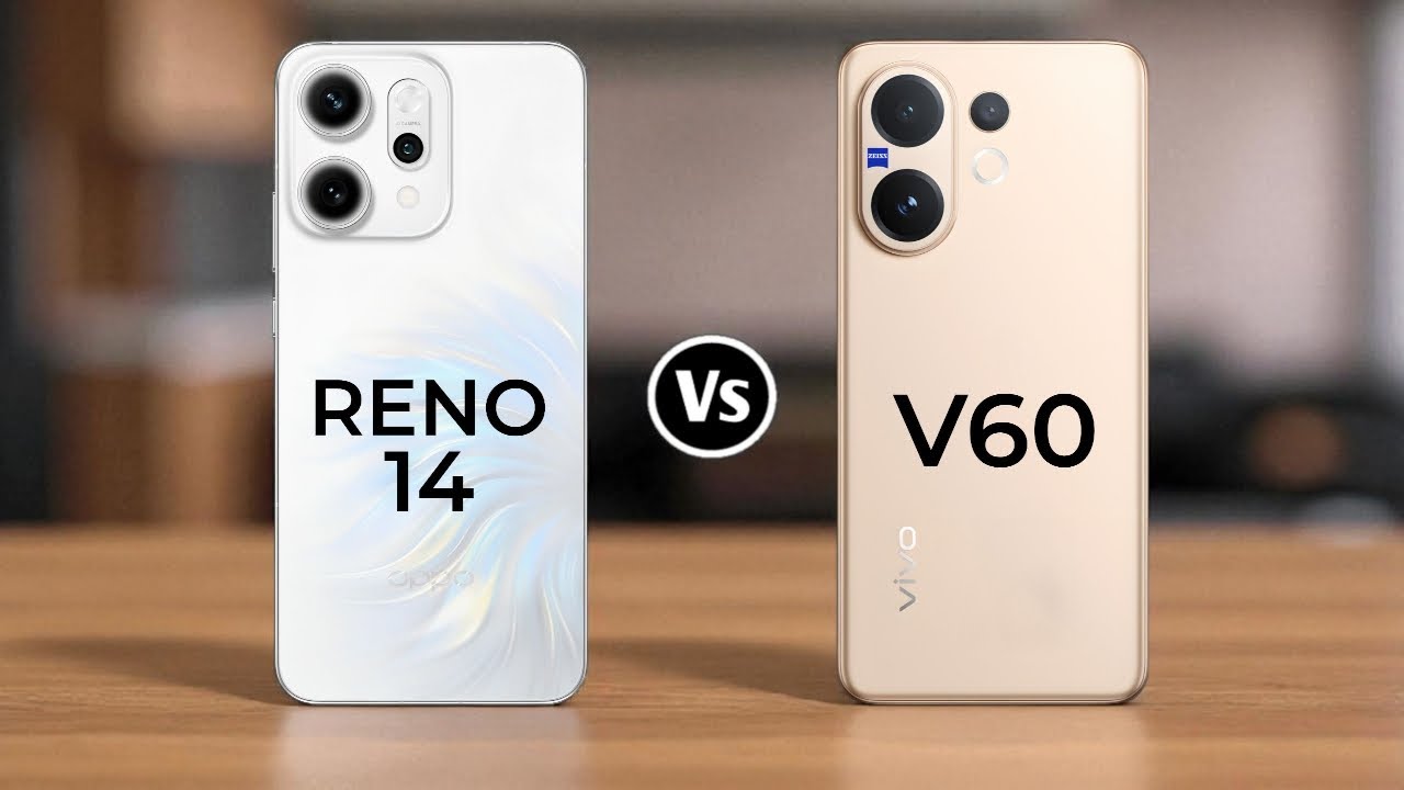Oppo Reno 14 Vs Vivo V60