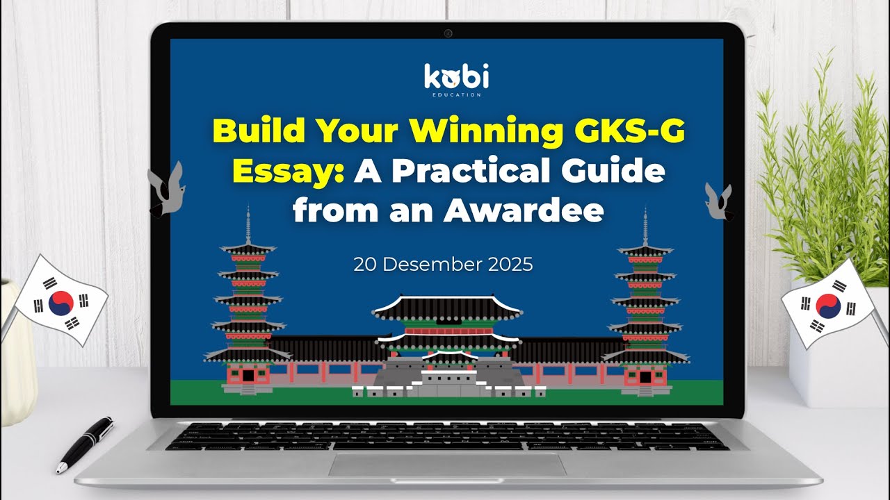 Build Your Winning GKS-G Essay: A Practical Guide from an Awardee