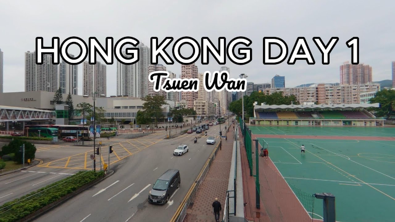 Staying in Tsuen Wan, Hong Kong | Day 1 Exploring Local Streets & Food
