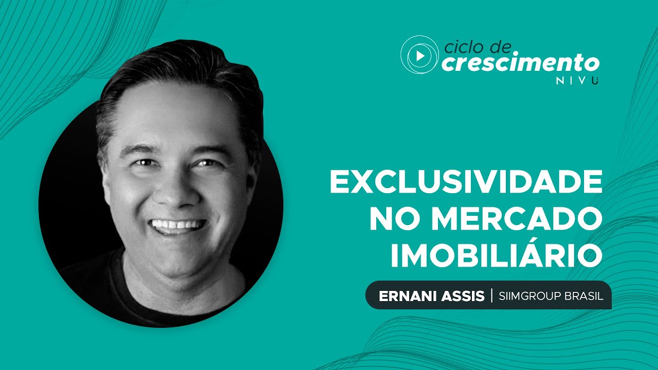 #35 - Ernani Assis: Exclusividade no Mercado Imobiliário