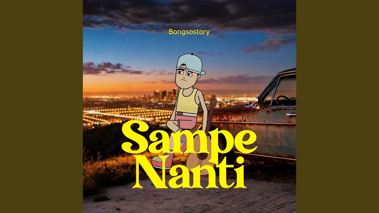Sampe Nanti