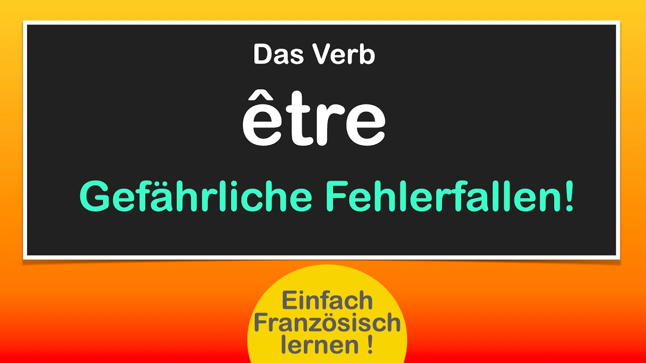 Das Verb être Verb - ganz einfach erklärt #französischlernen #französisch