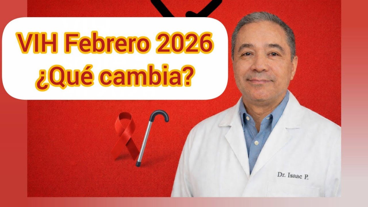 VIH febrero 2026: ¿qué cambia este mes?