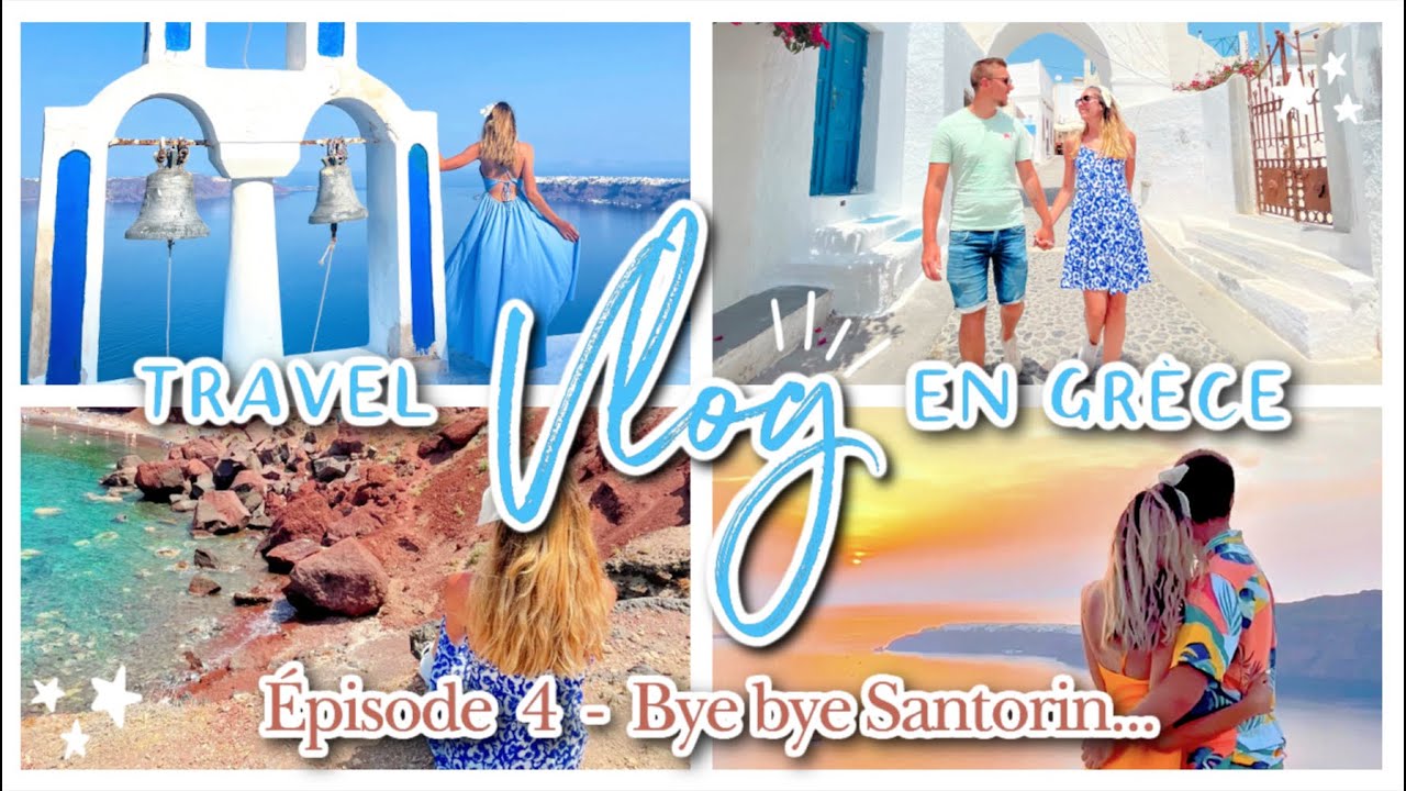 VLOG #10 - BYE BYE SANTORIN 🇬🇷⎜TellementMaëva