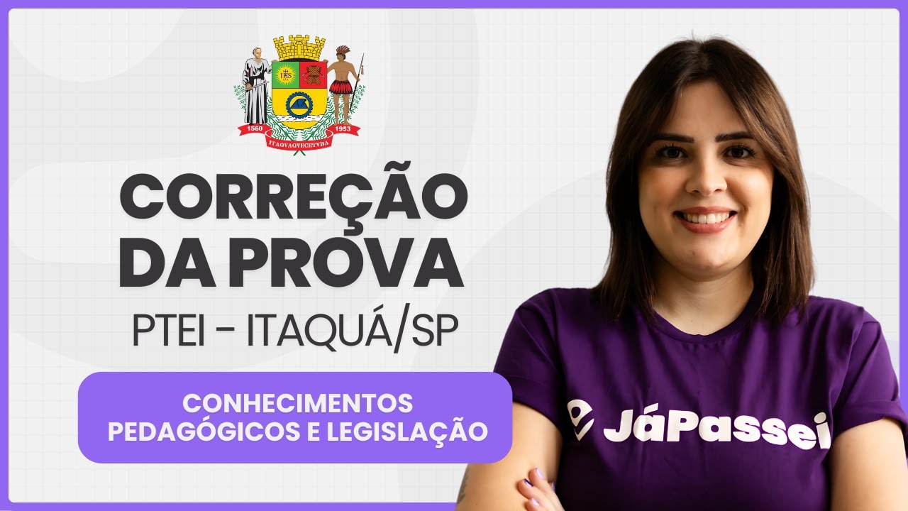 Correção da Prova - PTEI - Itaquaquecetuba | Gabarito Extraoficial (Conhecimentos Pedagógicos) ✅