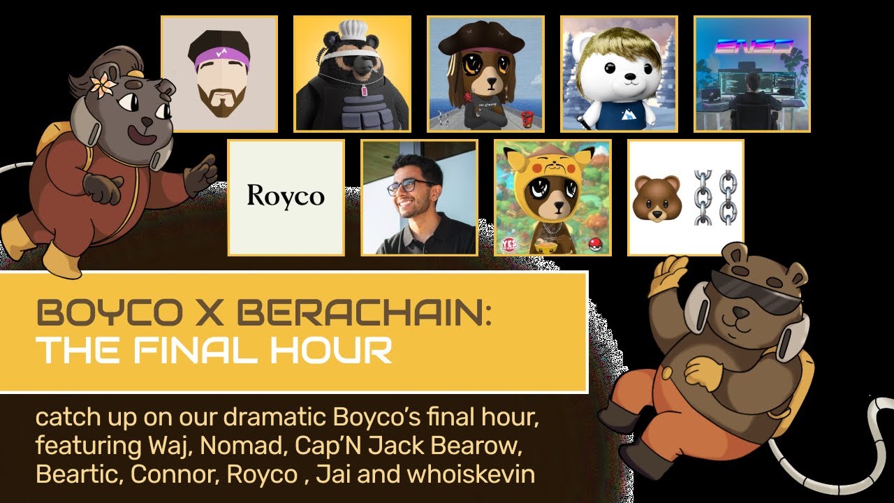 Boyco x Berachain The Final HOUR