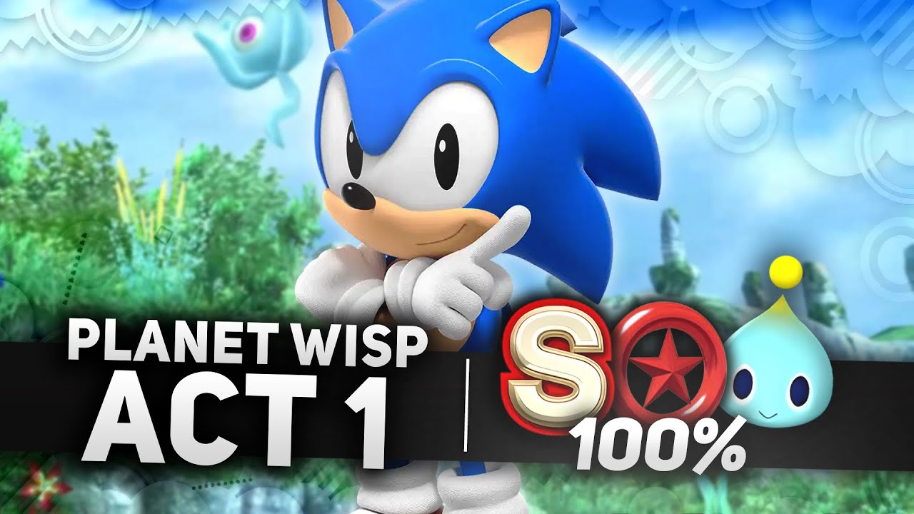 Sonic x Shadow Generations - Planet Wisp Act 1 100% | All Chao Locations, Red Rings & S-Rank (4K)