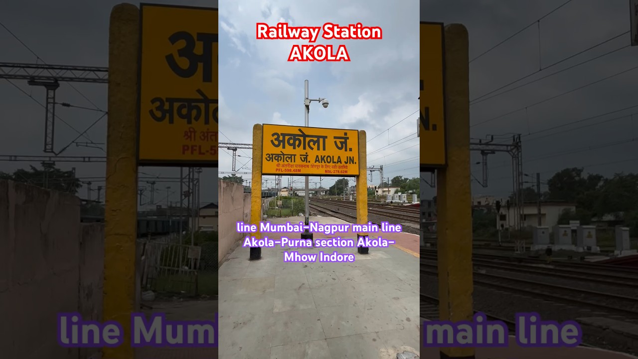 #railway station Akola 2024 #line #Mumbai&ndash;#Nagpur main line #Akola&ndash;#Purna section #Akola&ndash;#mhow