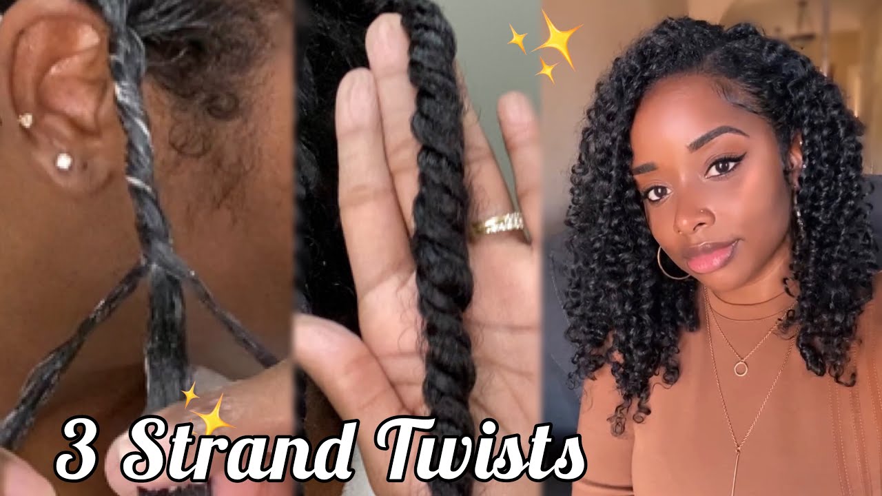 3 Strand Twist Out on Natural Hair Tutorial