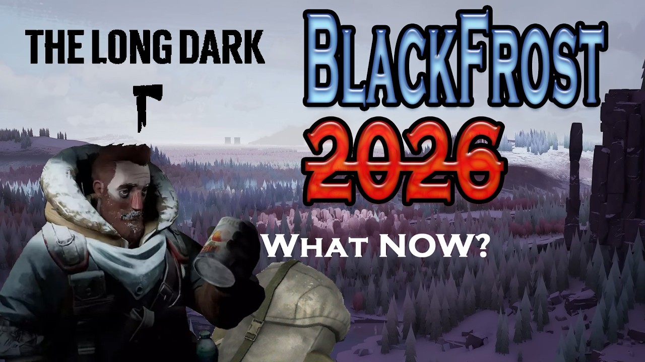 The Long Dark BlackFrost ODWOŁANY, Hinterlands jest bankrutem.