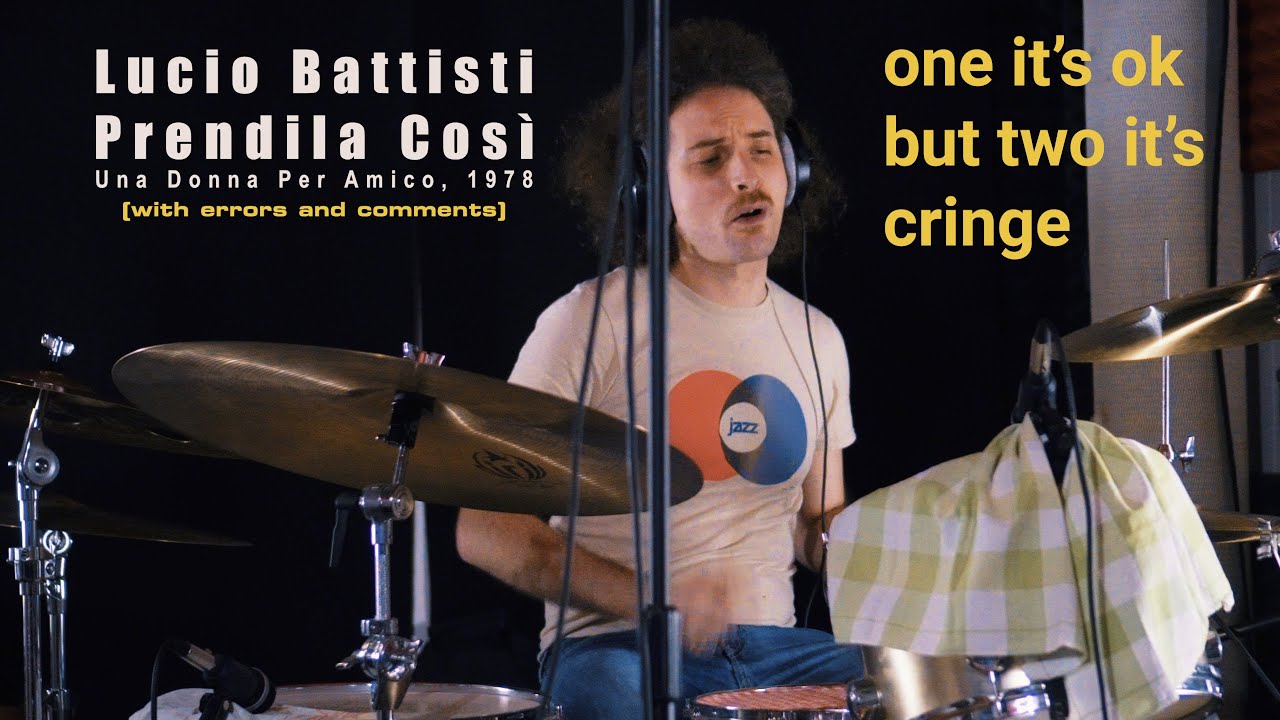 Lucio Battisti - Prendila Così (DRUM COVER) [with errors and comments]