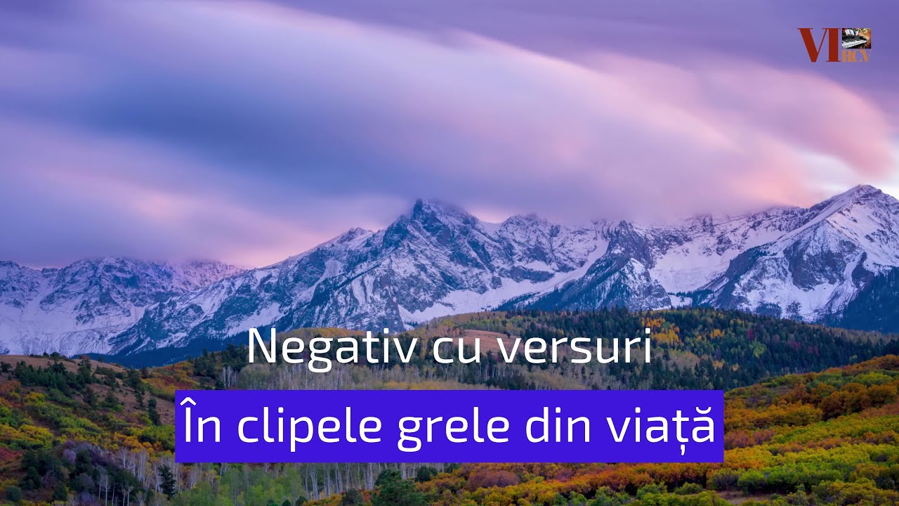 În clipele grele din viață - Negativ cu versuri