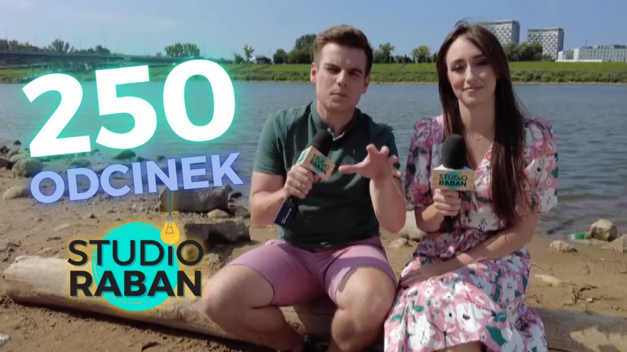 Odcinek 250  🎊 🎉   (NIE)ŁATWE POCZĄTKI | Studio Raban 17.09.2022