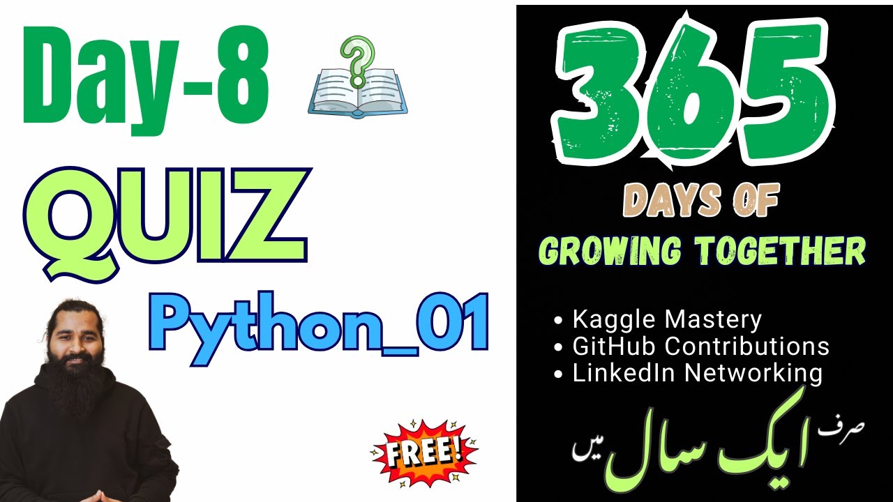 Day 8: Learn complete python and perform this QUIZ-1| 365 Days of Growing Together
