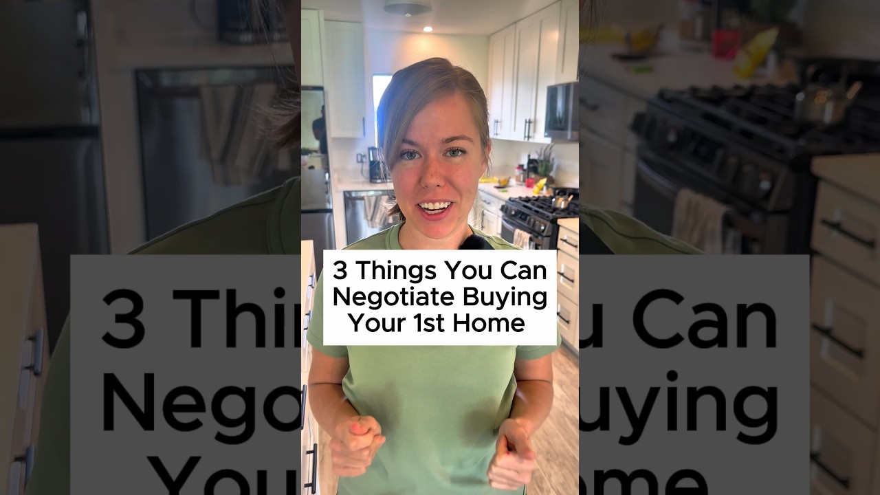 3 Things You Can Negotiate When Buying Your First Home 🏡