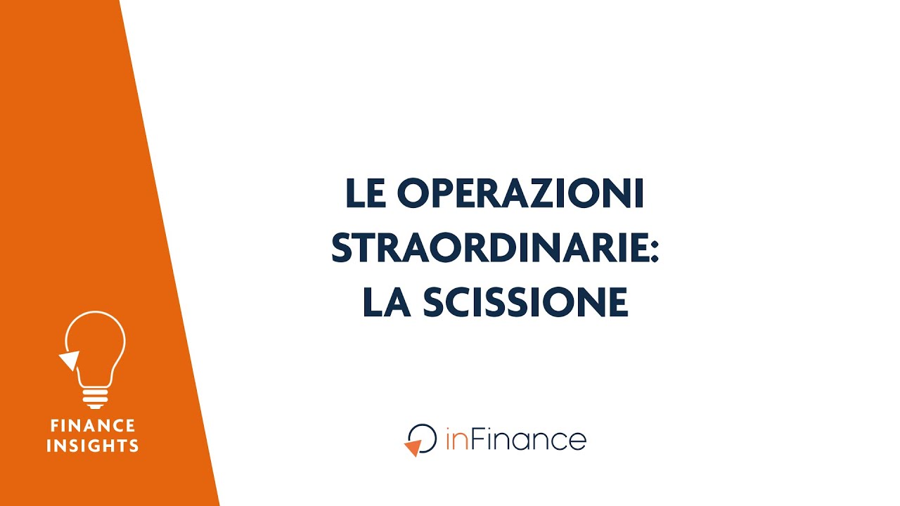 Operazioni straordinarie: la scissione