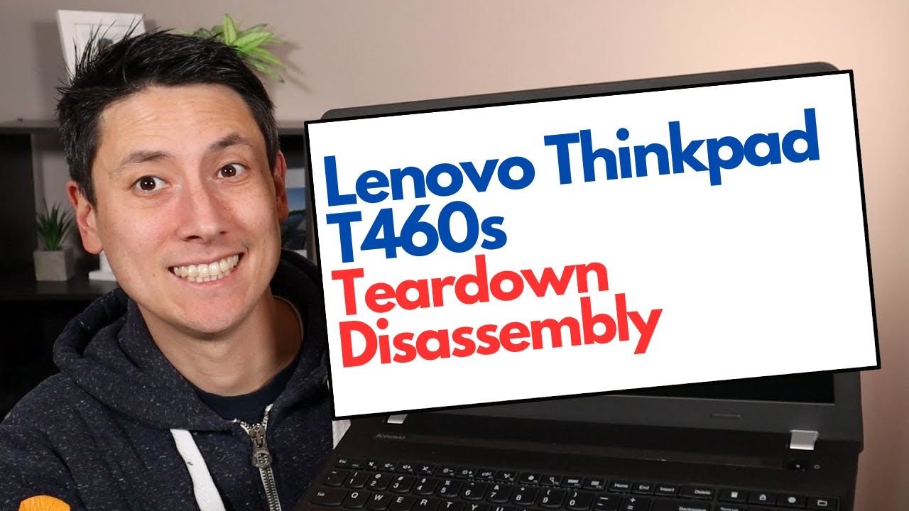 Как разобрать/разобрать ноутбук Lenovo ThinkPad T460S