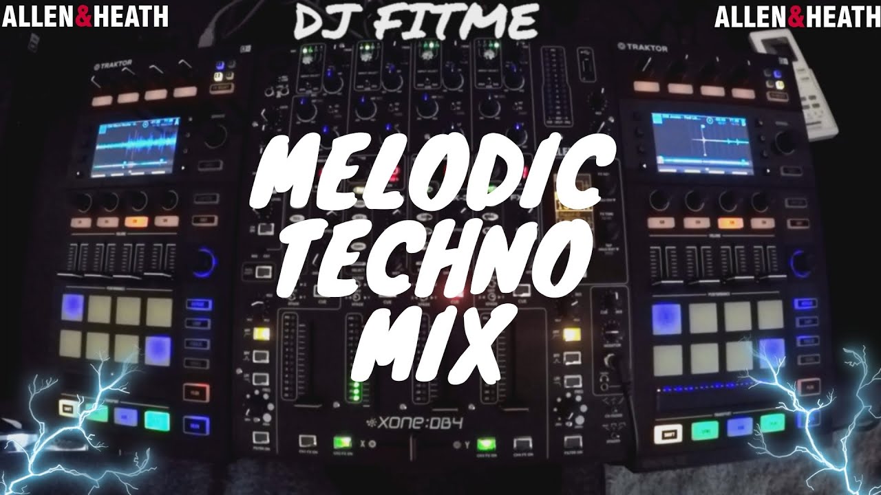 Best Of Melodic Techno August 2020 Mixed By DJ FITME (Allen & Heath Xone:DB4)