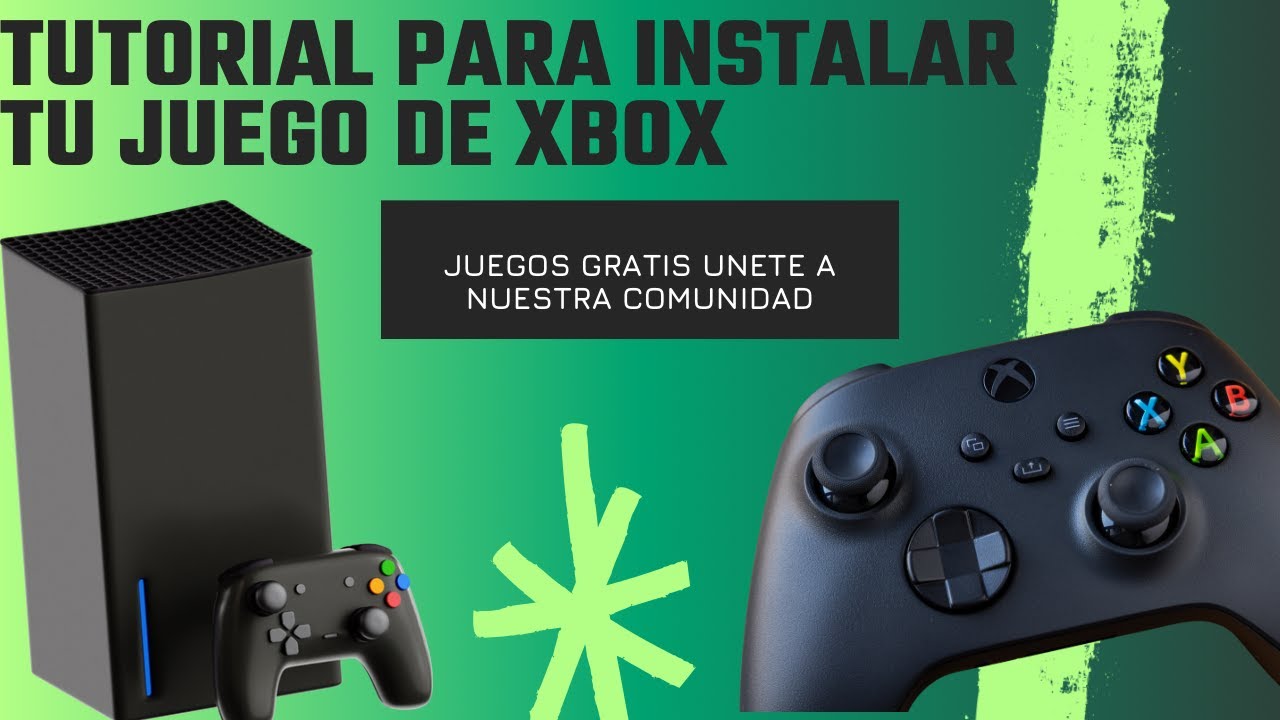 TUTORIAL INSTALAR JUEGO XBOX ONE Y SERIES X,S
