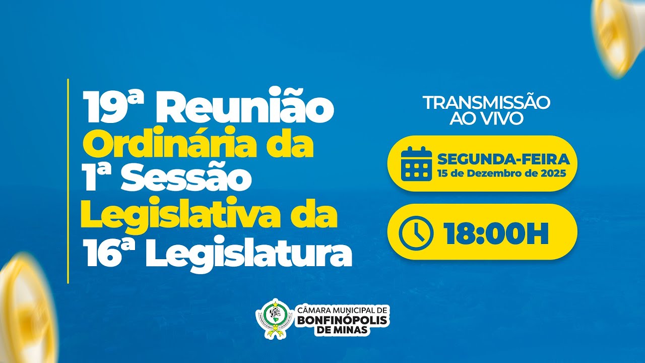 19º Reunião Ordinária da 1° Sessão Legislativa da 16° Legislatura - Dia - 15/12/2025