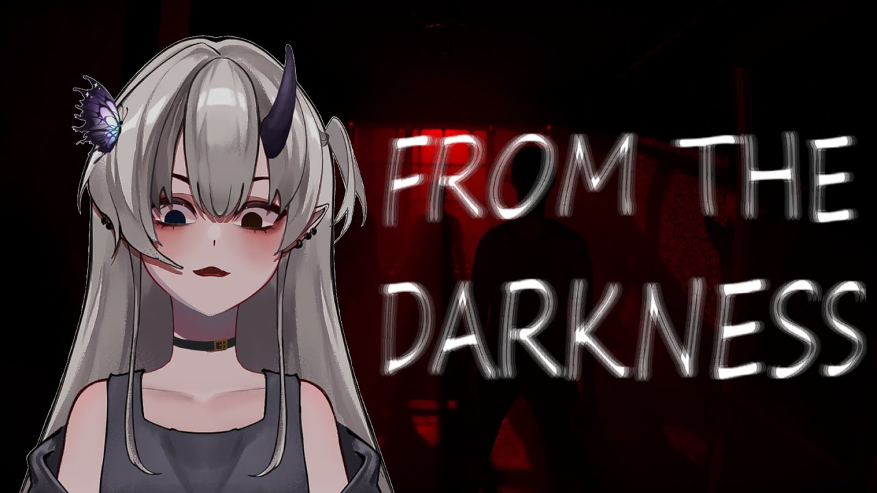 【FROM THE DARKNESS】DAY 1 MAIN HOROR 