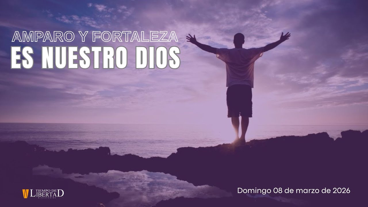 AMPARO Y FORTALEZA ES NUESTRO DIOS