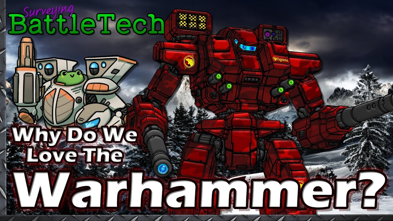Why do we Love the Warhammer?  #BattleTech Lore & History