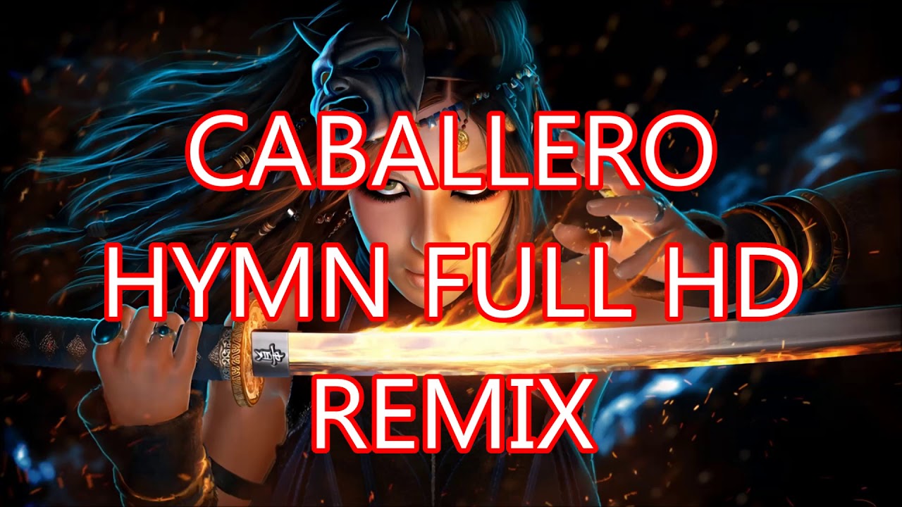 CABALLERO     HYMN   FULL HD REMIX@MasterHits