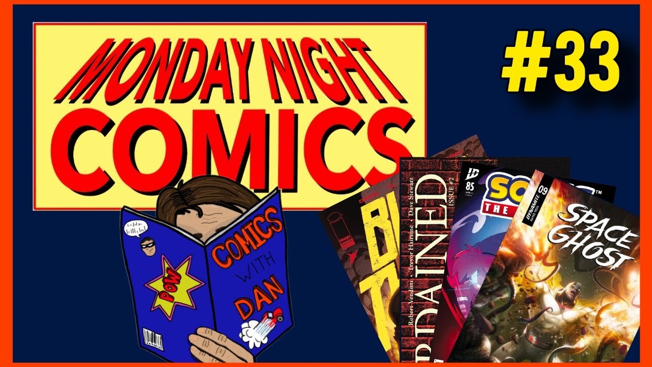 Monday Night Comics #33 | Big Week for 