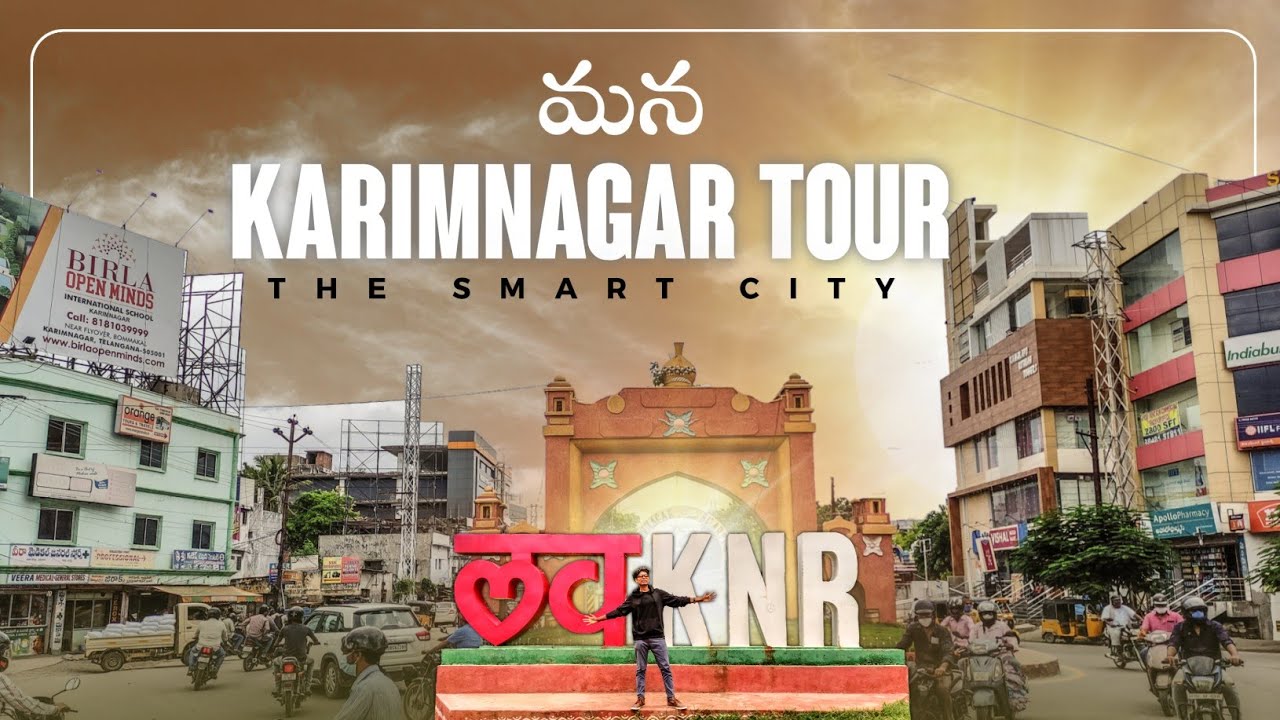 #Karimnagar || TheSmartCity  || Karimnagar Vlog || Karimnagar Famous places|| Karimnagar View