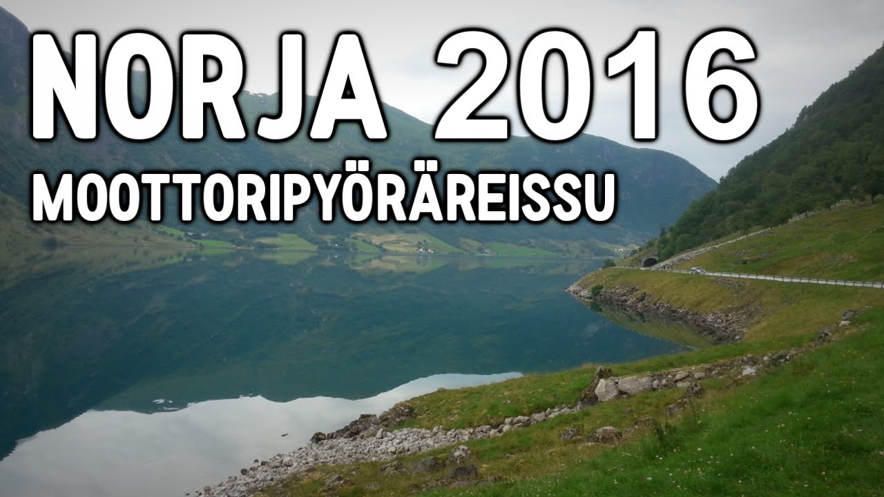 Norja - Moottoripyöräreissu 2016