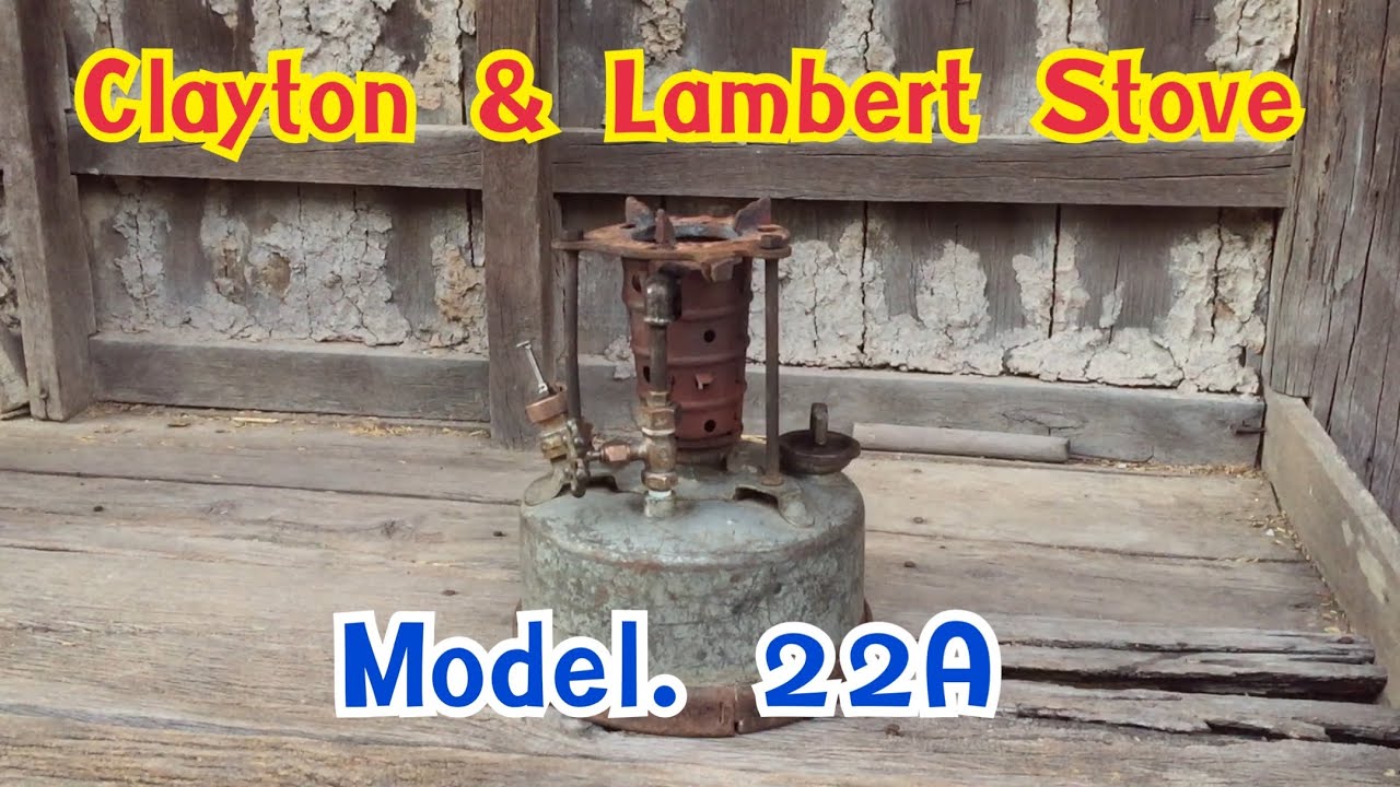 Clayton & Lambert Stove Model 22A @Lanterner