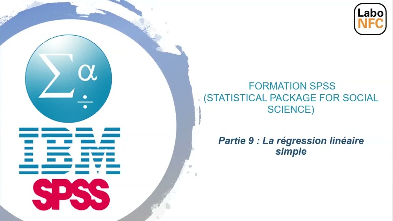 09 - SPSS : La régression linéaire simple